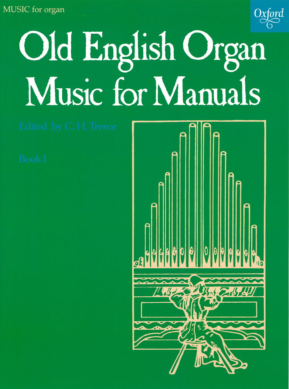Old English Organ Music for Manual 1 (Oxford University Press)
