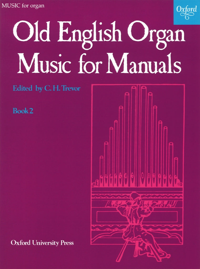 Old English Organ Music for Manual 2 (Oxford University Press)