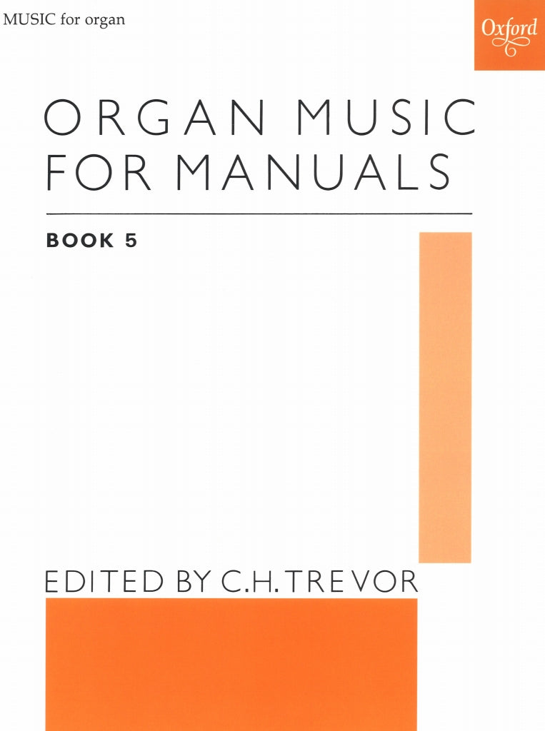 Organ Music for Manuals 5 (Trevor) (Oxford University Press)