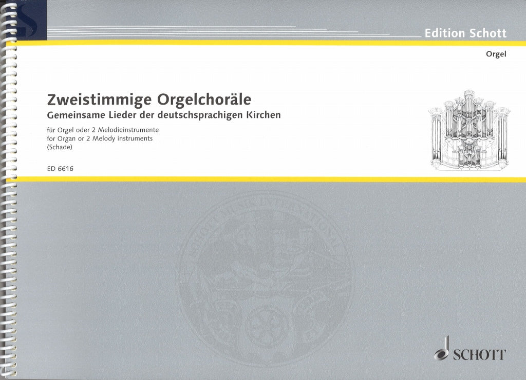 Zweistimmige Orgelchorale (Schott)