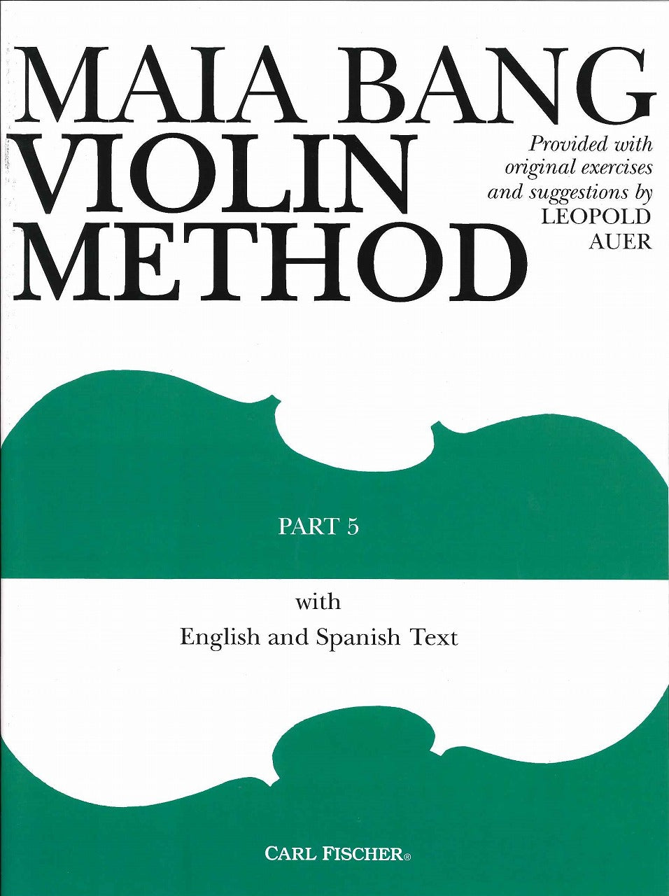 Bang, Violin Method 5: 6th & 7th Positio (Carl Fischer)