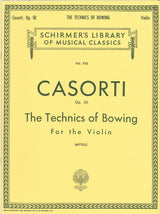 Casorti, Technic of Bowing op. 50 (G.Schirmer)