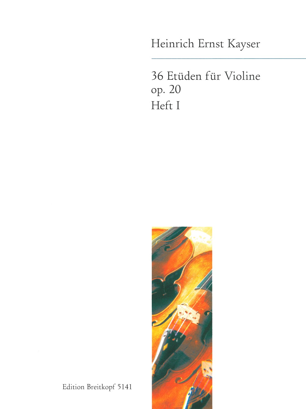 Kayser, 36 Etuden op.20, 1: Nr.1-12 (Breitkopf)