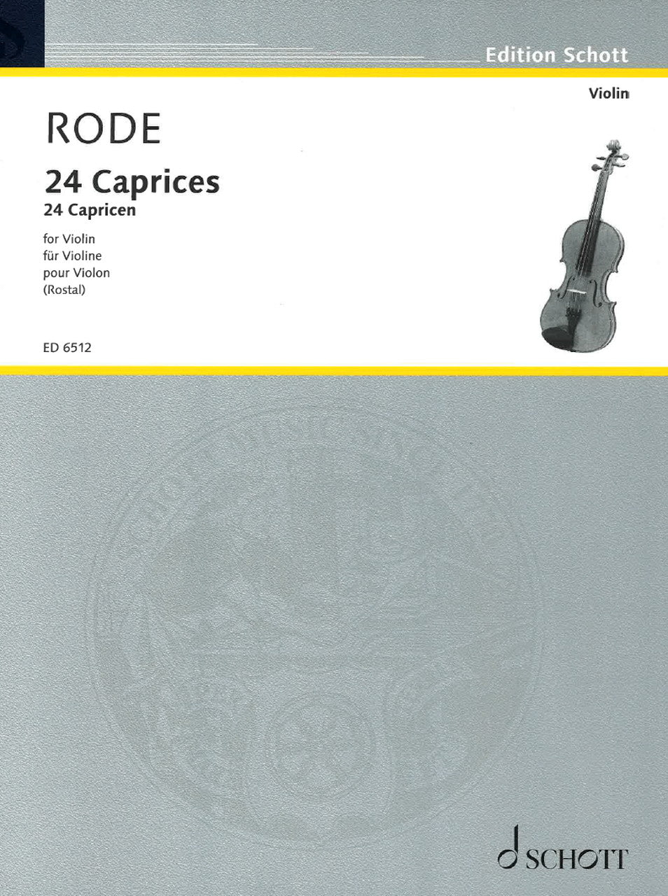 Rode, 24 Caprices (Rostal) (Schott)