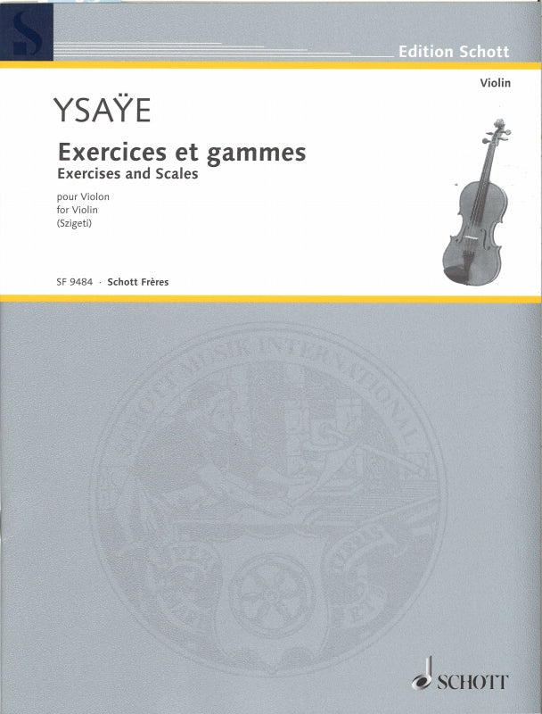 Ysaye, Exercices and Scales (Ysaye/Schott Freres)