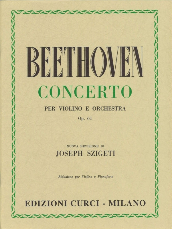 Beethoven, Concerto op. 61 (Szigeti) (Curci)