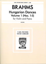 Brahms, Hungarian Dances Vol. 1 (Joachim (Carl Fischer)