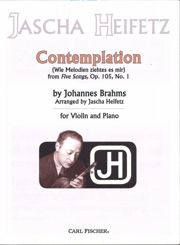 Brahms, Contemplation op. 105/1(Heifetz) (Carl Fischer)