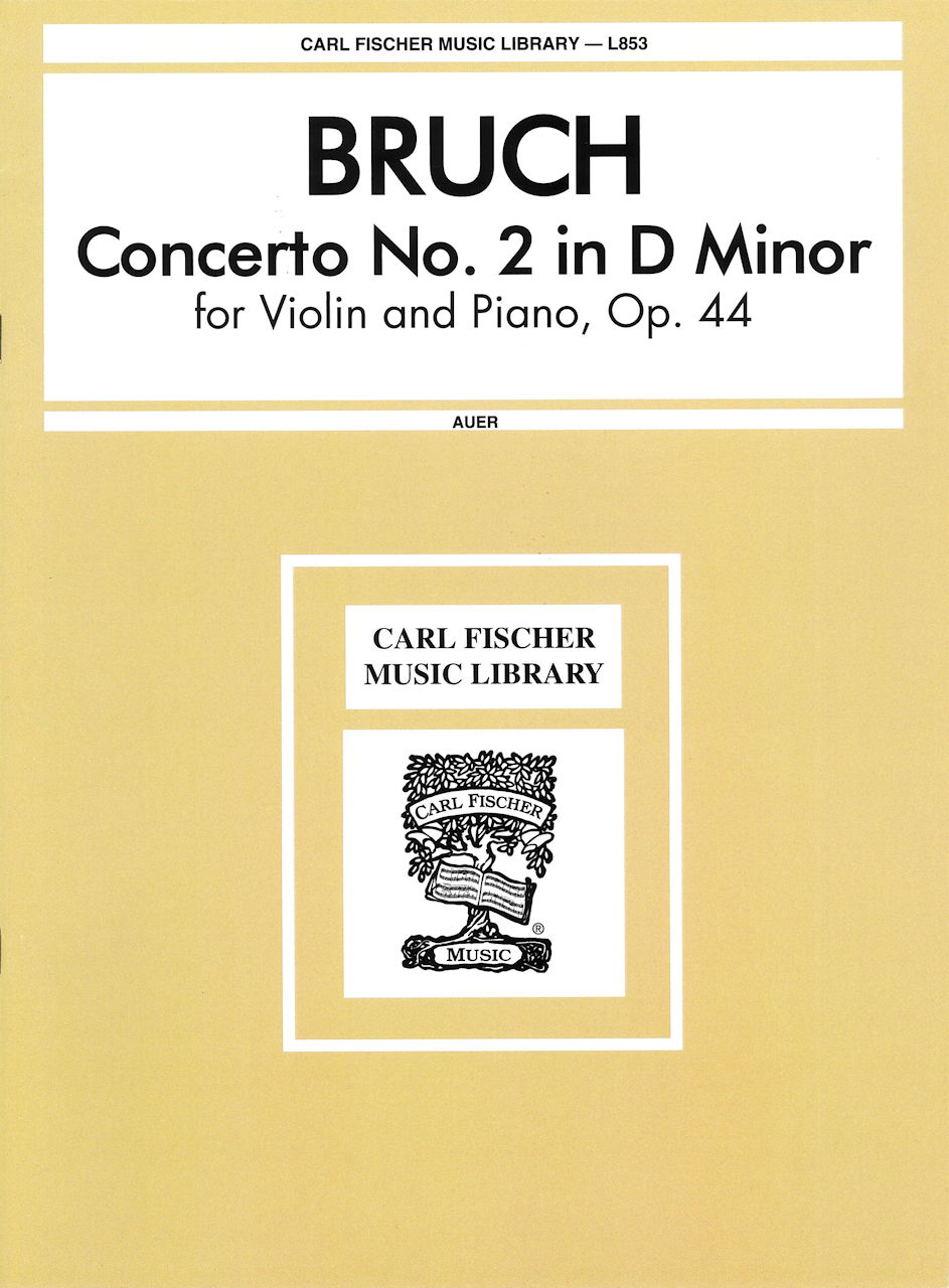 Bruch, Concerto No. 2, op. 44 (Auer) (Carl Fischer)