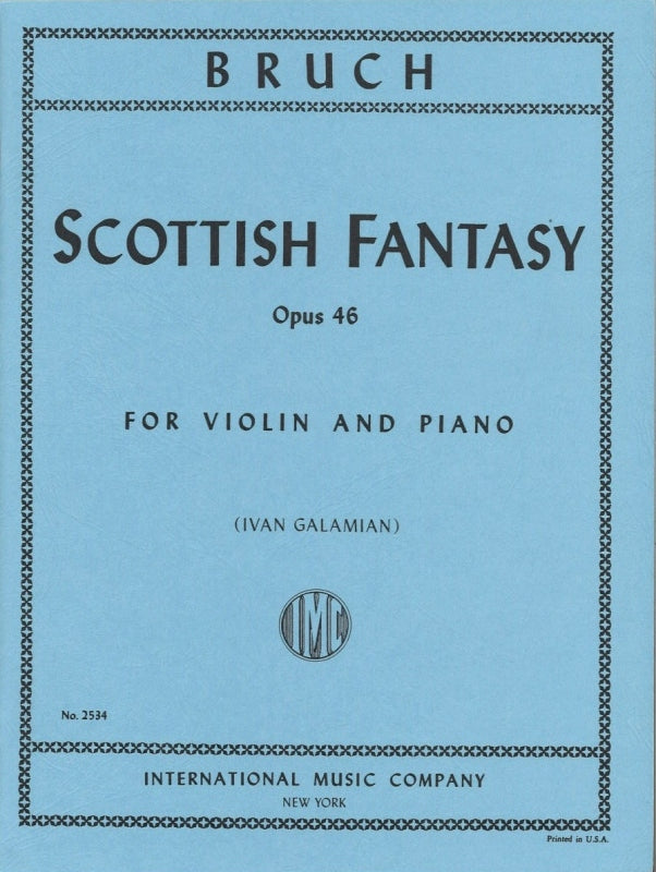 Bruch, Schottische Fantasie (Galamian) (IMC)