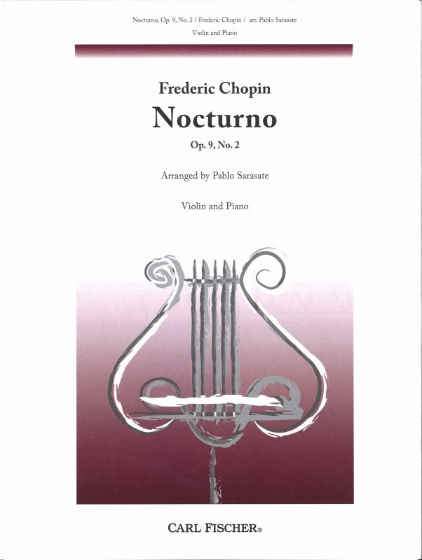 Chopin, Nocturno op. 9/2 (arr. Sarasate) (Carl Fischer)