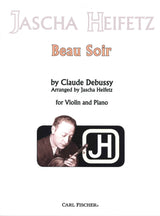 Debussy, Beau Soir (arr. Heifetz) (Carl Fischer)