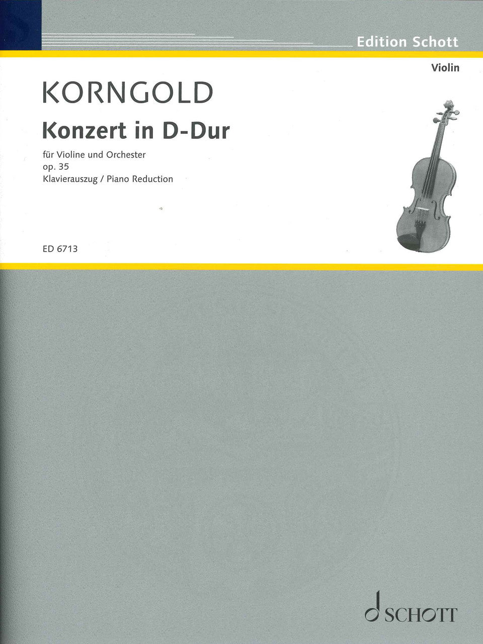Korngold, Concerto in D, op. 35 (Schott)