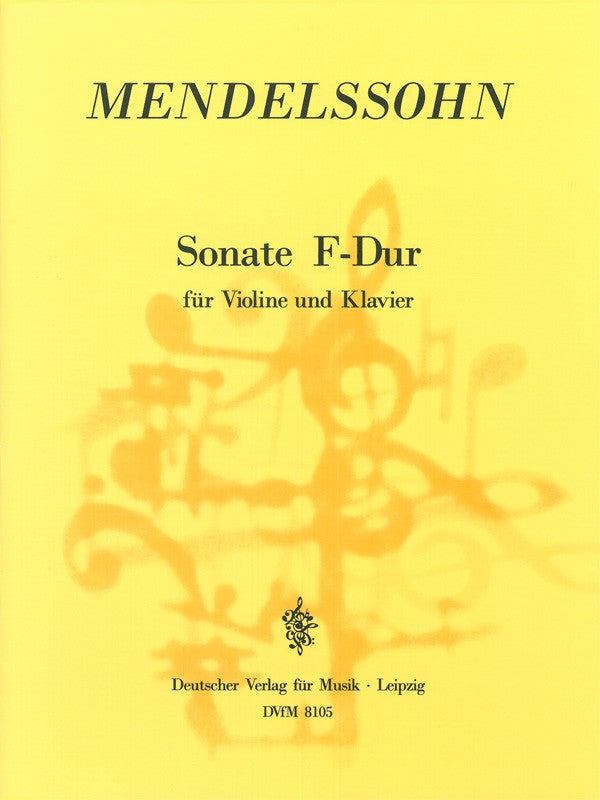 Mendelssohn, Sonata in F (1820) (Unger) (Deutscher Verlag fur Musik)