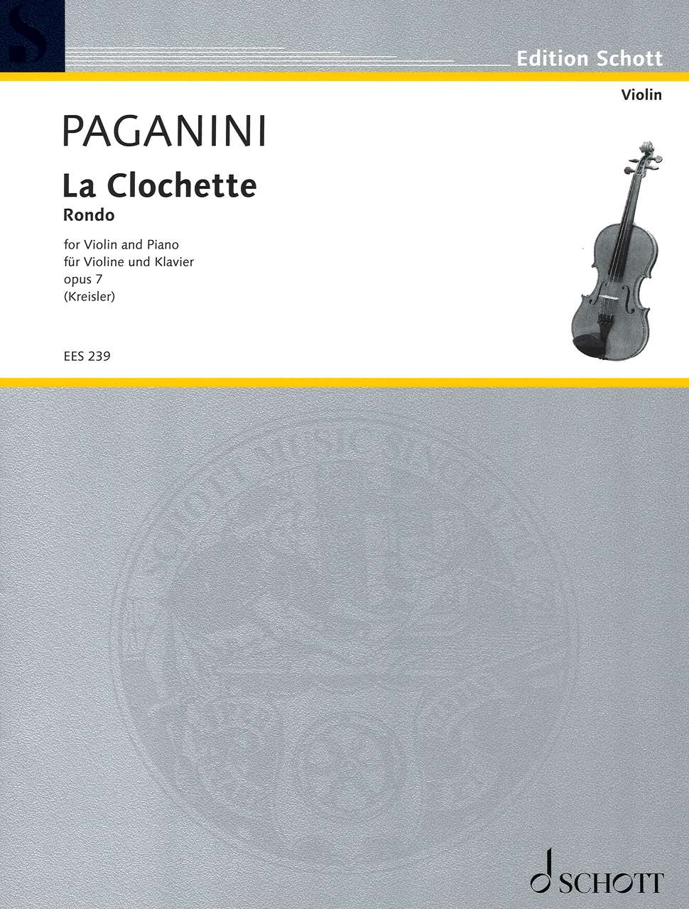 Paganini, Campanella op. 7 (Kreisler) (Schott)