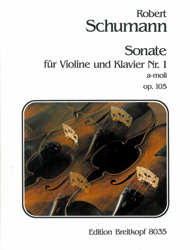 Schumann, Sonata No. 1 in a op. 105 (Breitkopf)