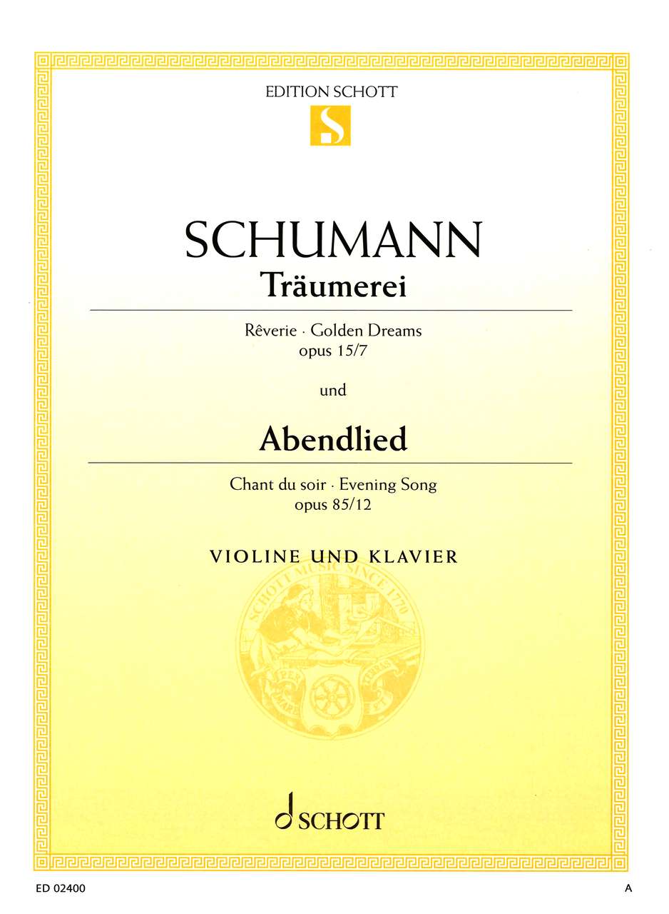 Schumann, Traumerei; Abendlied (Schott)