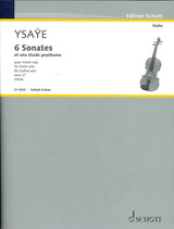 Ysaye, 6 Sonates op. 27; Etude posthume (Schott Freres)