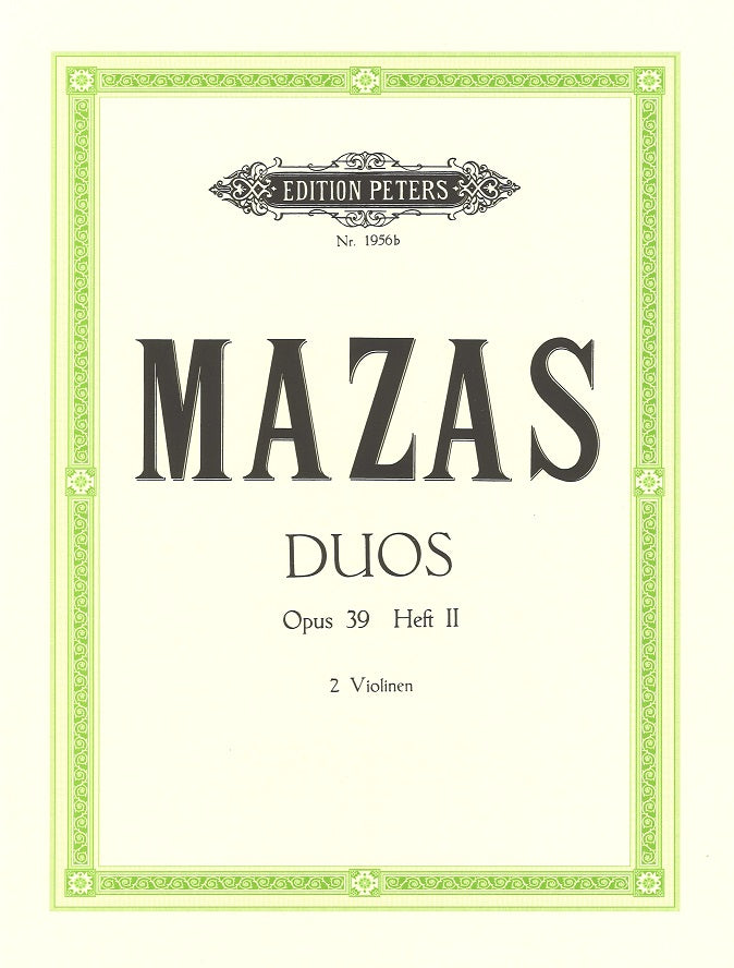 Mazas, Duos op. 39, 2: Nos. 4-6 (2Vn) (Peters)