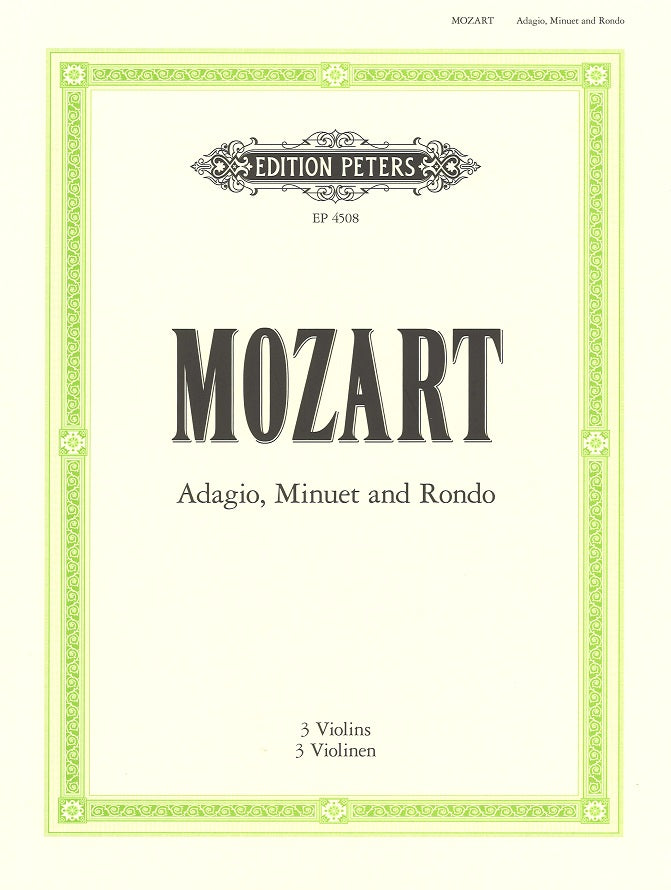 Mozart, Adagio, Menuet and Rondo (3Vn) (Peters)