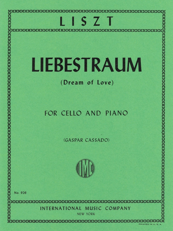 Liszt, Liebestraum No. 3 (Cassado) (IMC)
