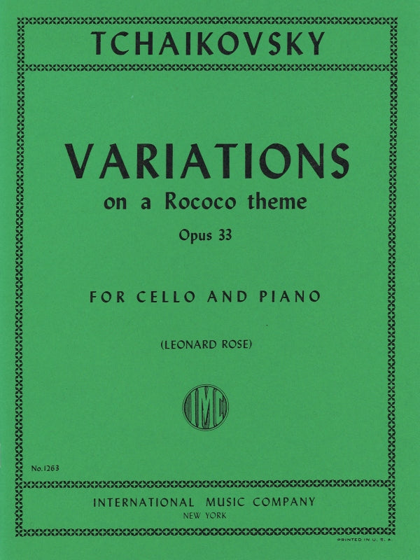 Tchaikovsky, Rococo Variations (Rose) (IMC)