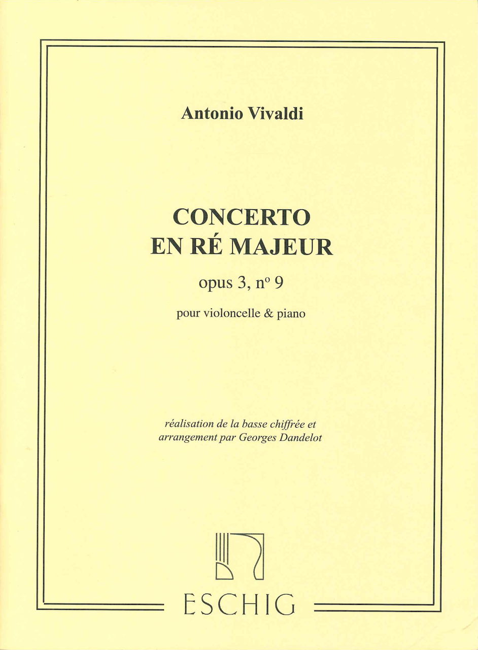 Vivaldi, Concerto op. 3/ 9 in D (Vc,Pf) (Eschig)