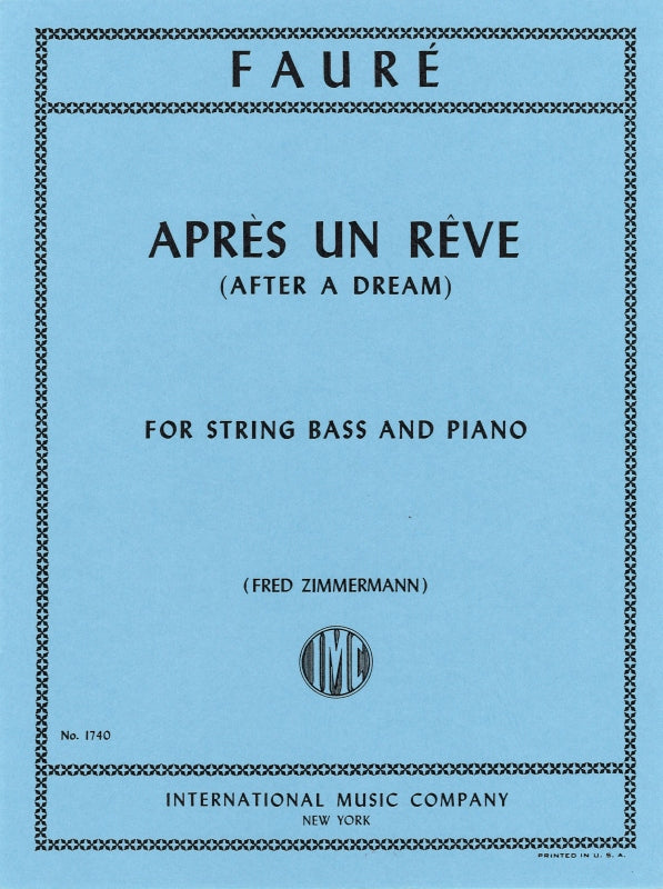 Faure, Apres un reve (Zimmermann) (IMC)