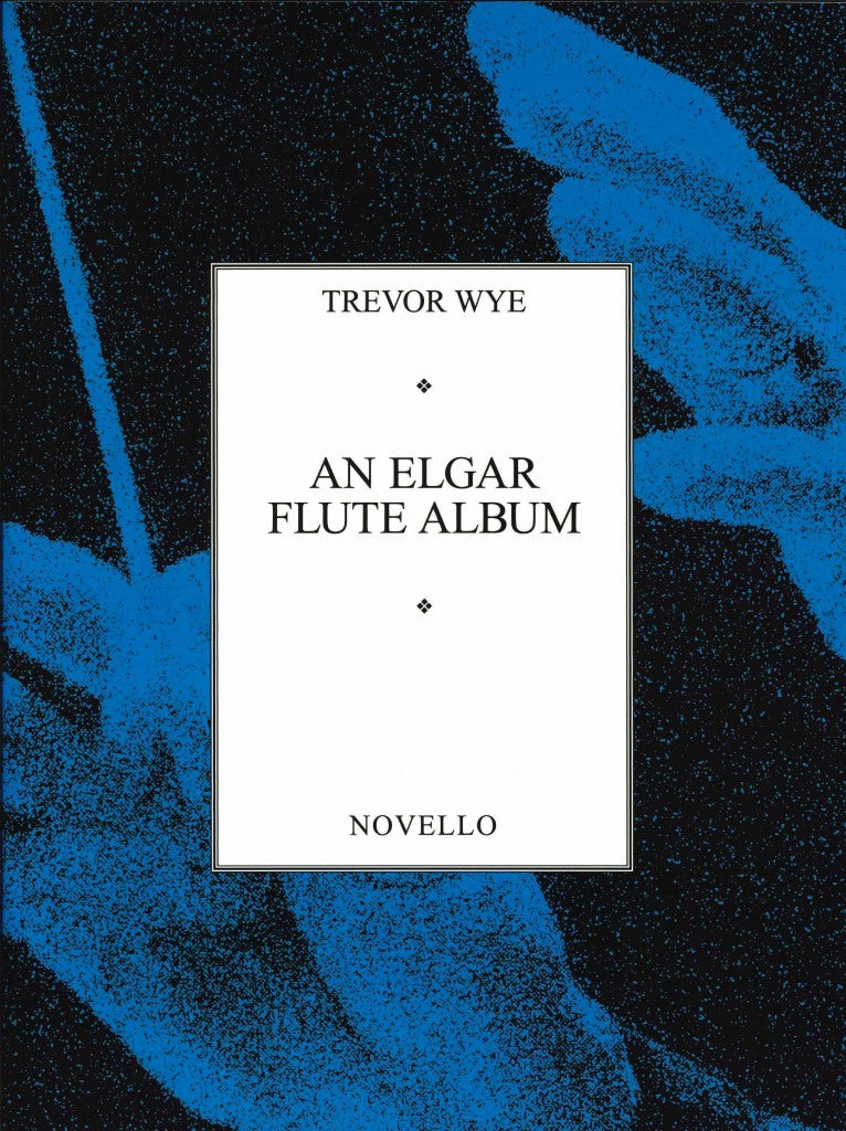 Elgar, Elger Flute Album (Wye) (Novello)