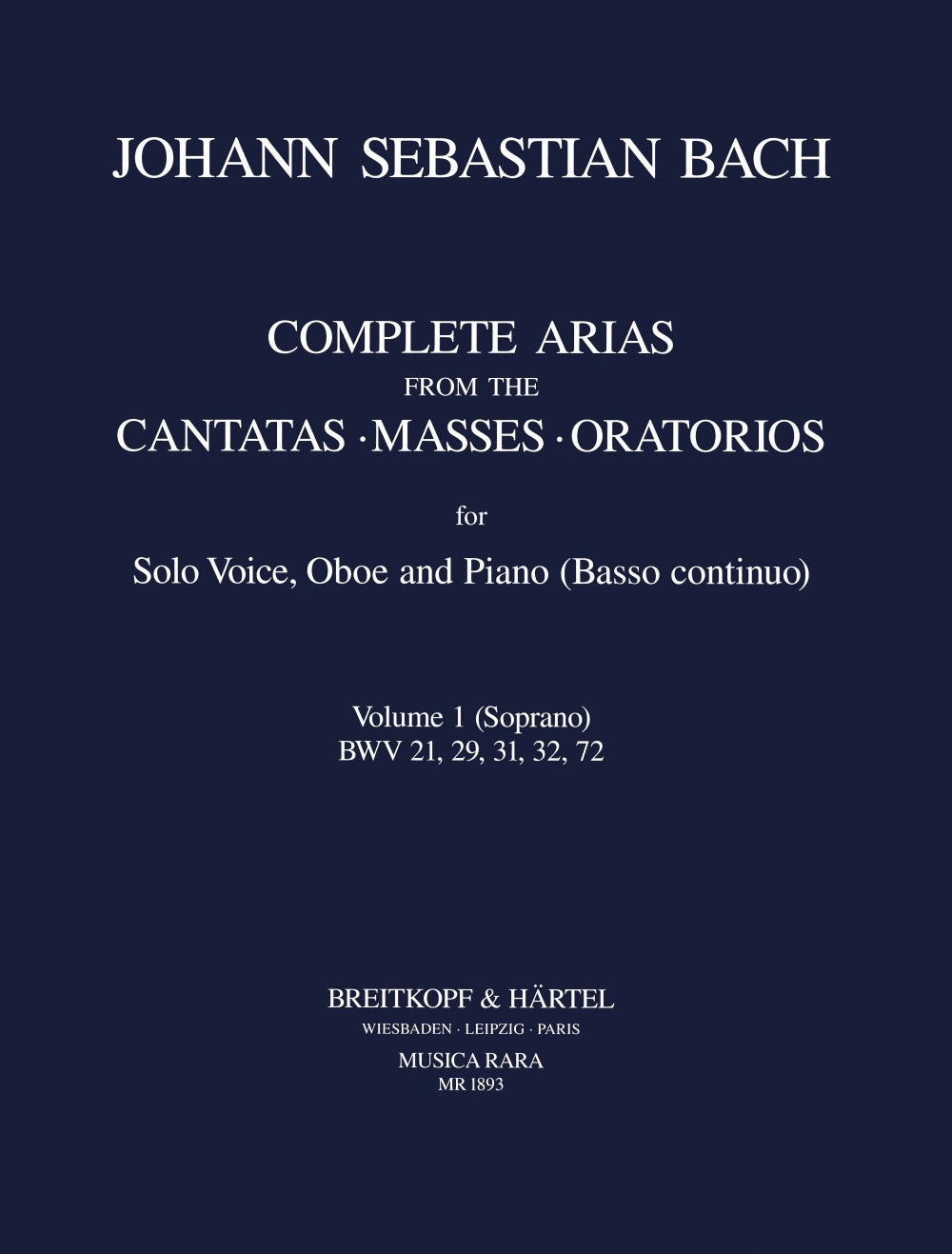 Bach, Complete Arias 1 (Sop,Ob,Bc/Pf) (Musica Rara)
