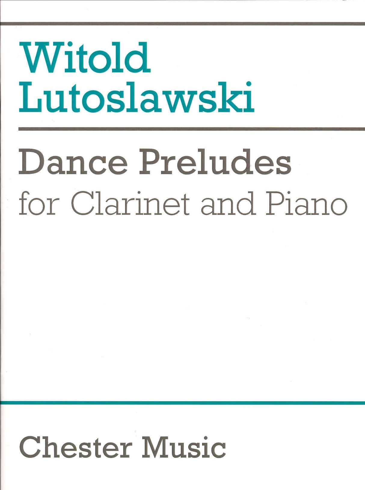 Lutoslawski, Dance Preludes (1954) Cl,Pf (Chester)
