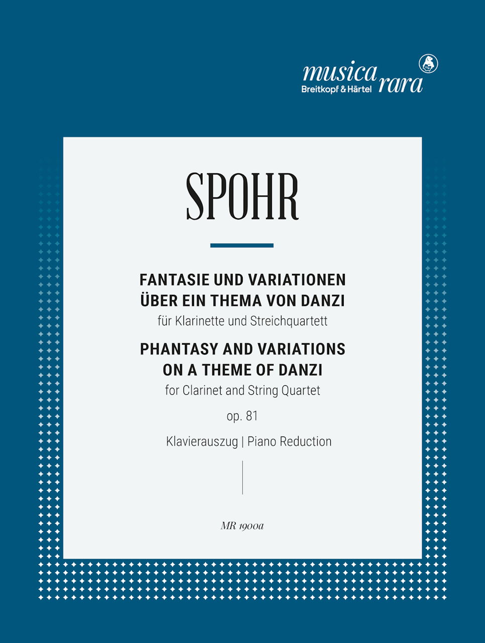 Spohr, Phantasy & Variations op. 81 (Musica Rara)