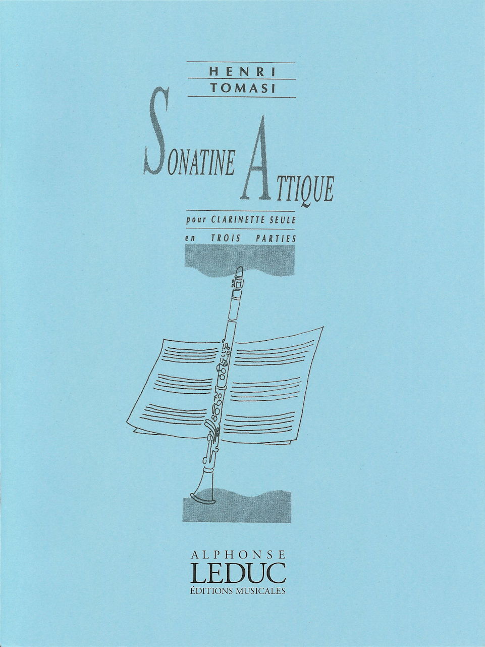 Tomasi, Sonatine attique (Cl Solo) (Leduc)
