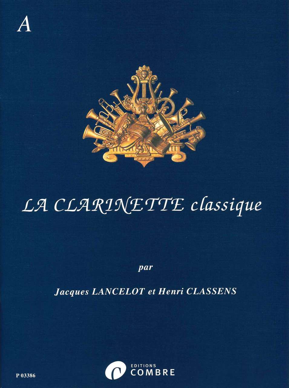 Clarinette classique A (Lancelot) (Combre)