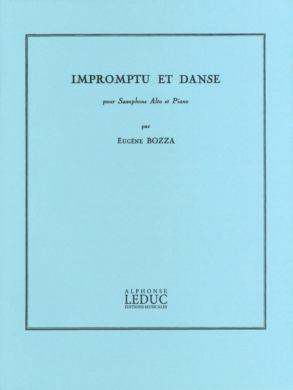Bozza, Impromptu et Danse (Leduc)