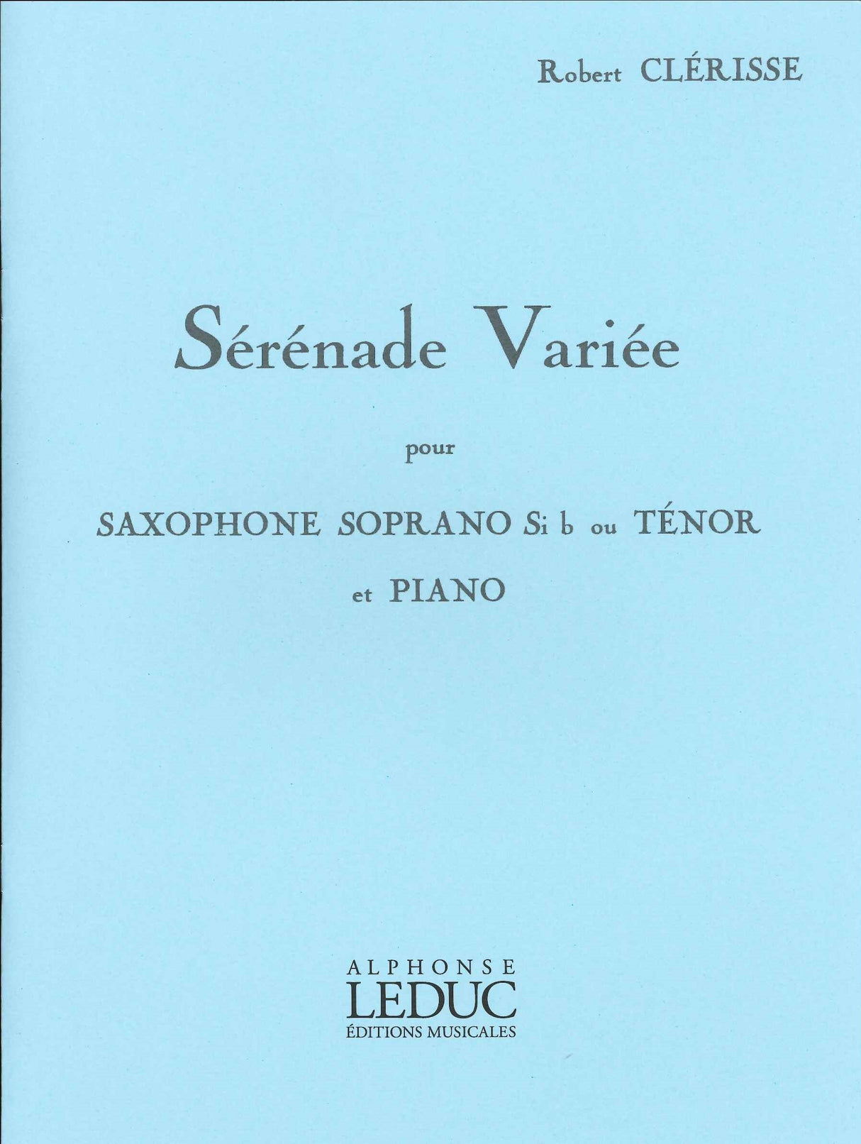 Clerisse, Serenade variee (S/T Sax,Pf) (Leduc)