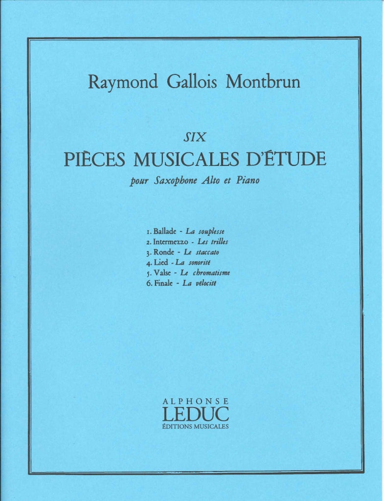 Gallois-Montbrun, 6 Pieces musicales (Leduc)