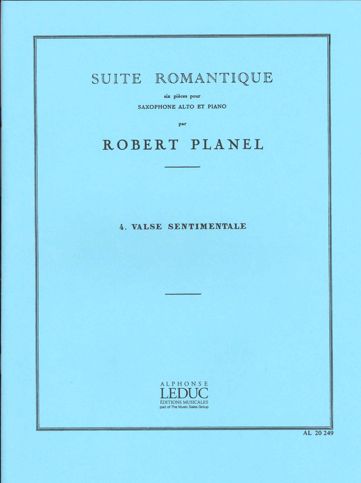 Planel, Suite romantique 4 (ASax,Pf) (Leduc)
