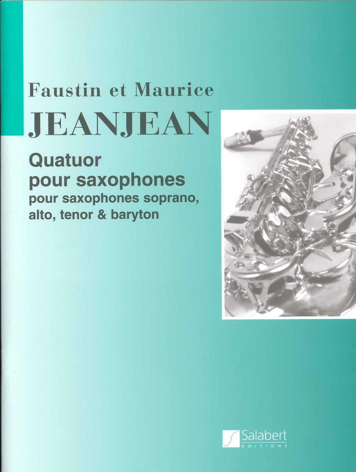 Jeanjean, Quatuor pour saxophones (Salabert)