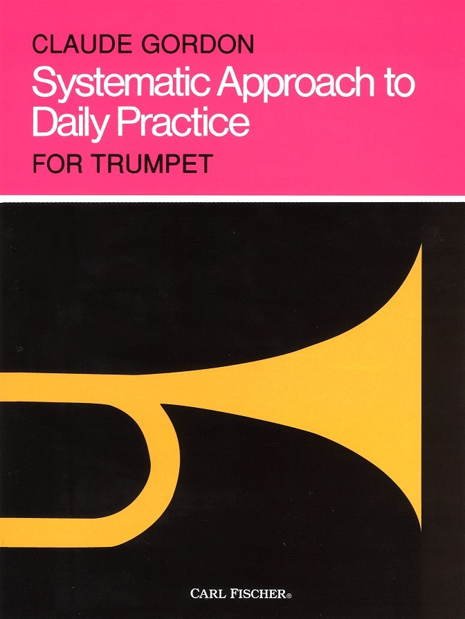 Gordon, Systematic Approach to Practice (Carl Fischer)
