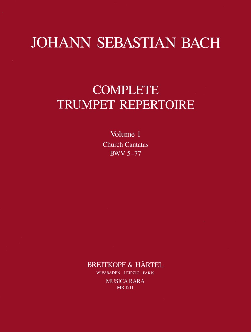 Bach, Complete Trumpet Repertoire I (Musica Rara)