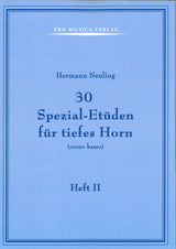 Neuling, 30 Spezial-Etuden tiefes Hn, 2 (Pro Musica)
