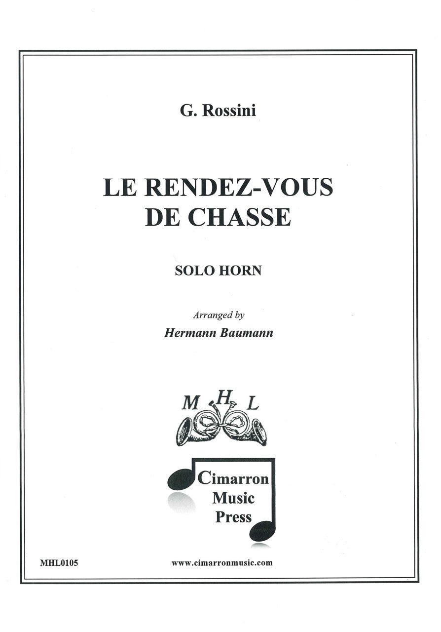 Rossini, Rendez-vous de chasse (Baumann) (McCoy's Horn Library)