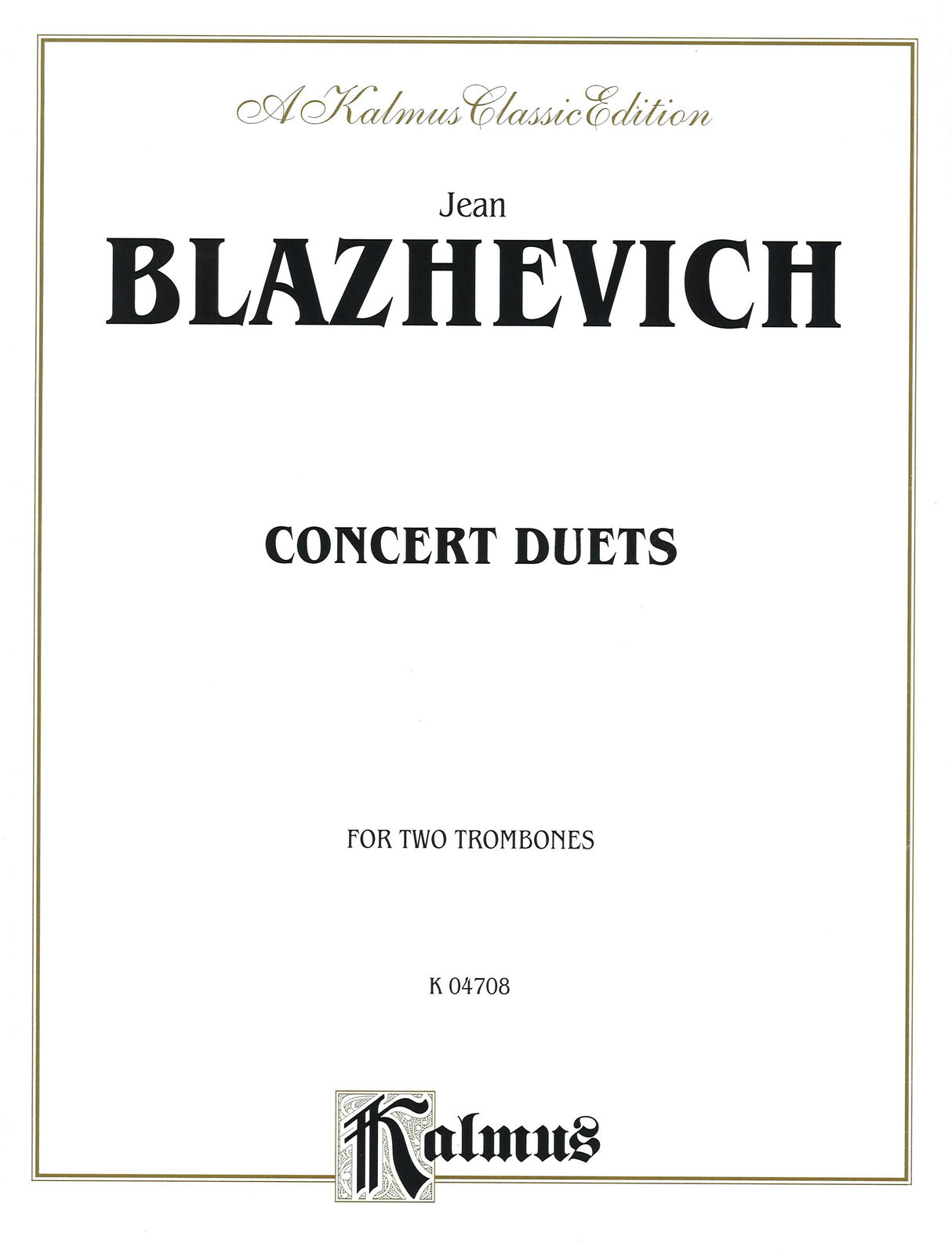 Blazhevich, Concert Duets (2Tbn) (Kalmus/Alfred)