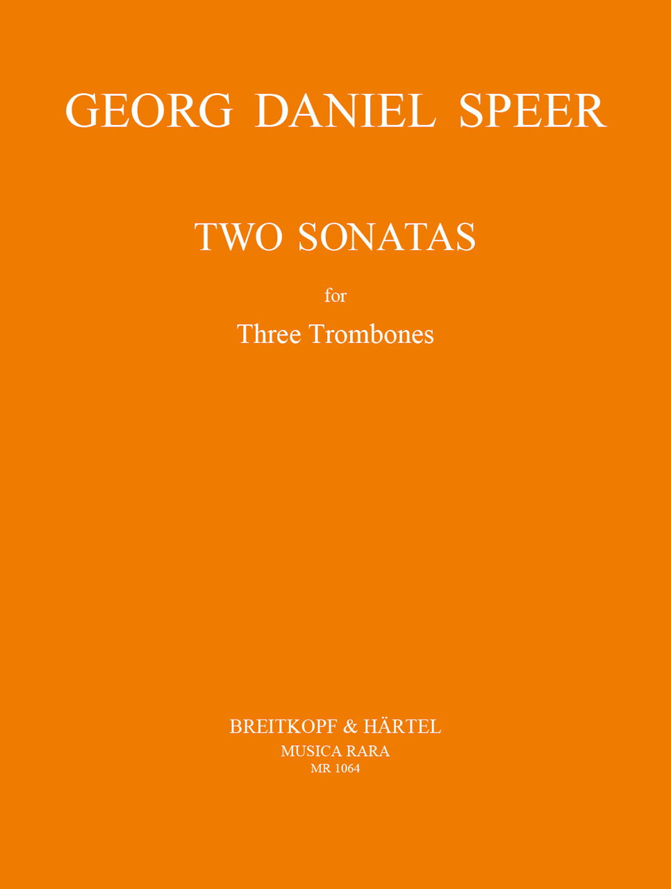Speer, 2 Sonatas (3Tbn) (Musica Rara)
