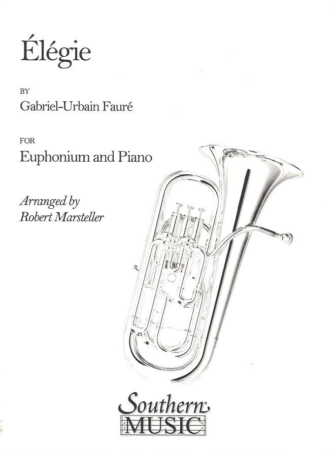 Faure, Elegie (Marsteller) (Euph,Pf) (Southern)
