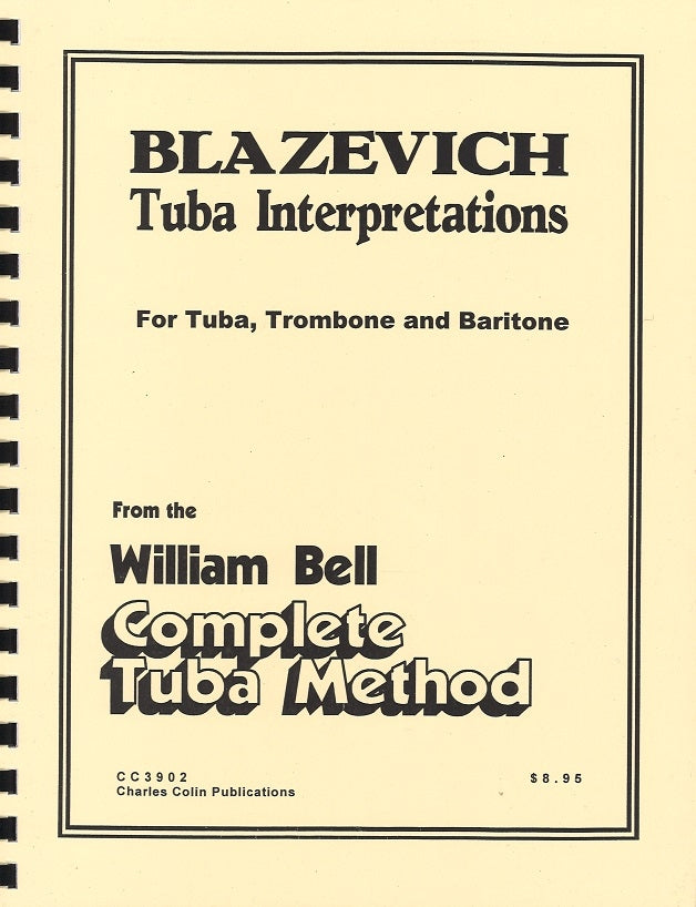 Bell,W.J., Blazerich Tuba Interpretation (C.Colin)