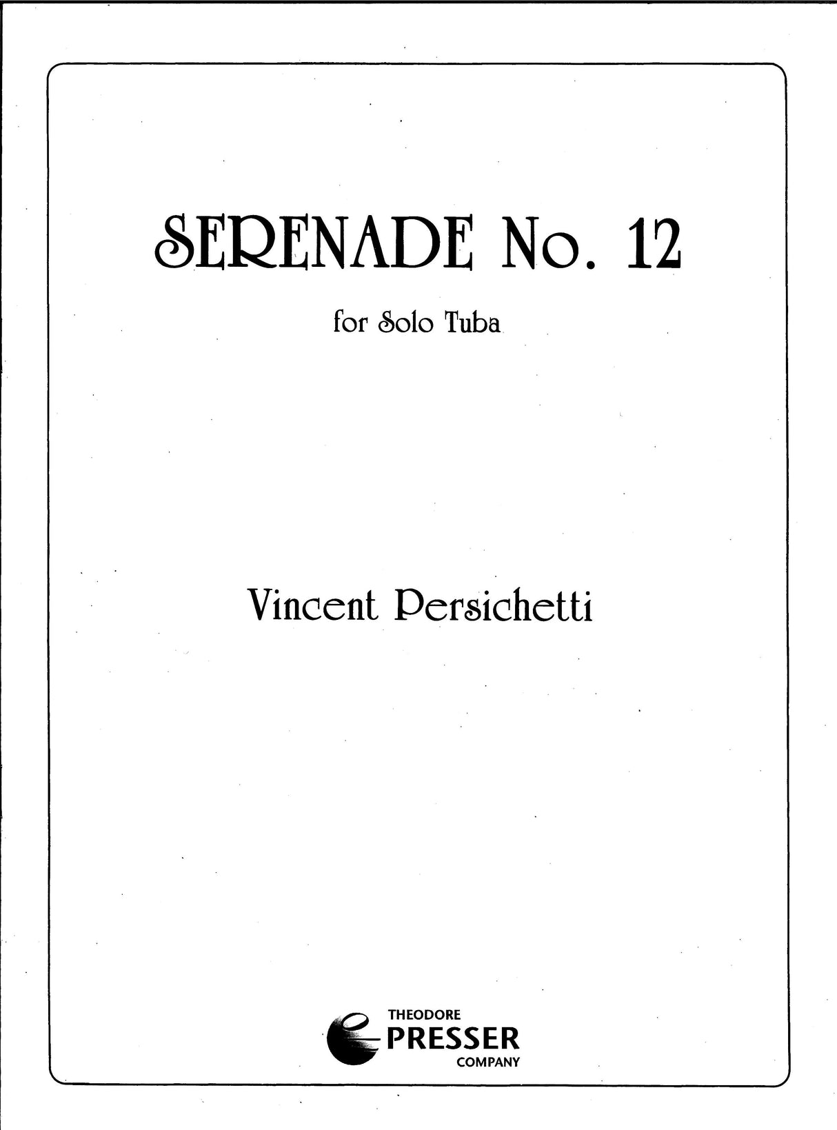 Persichetti, Serenade No. 12 (Tba Solo) (Elkan-Vogel)