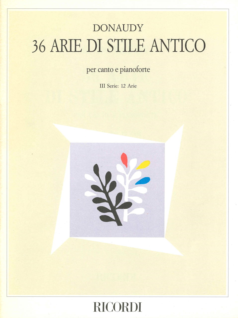 Donaudy, 36 Arie, 3: 12 Arie (Ricordi)