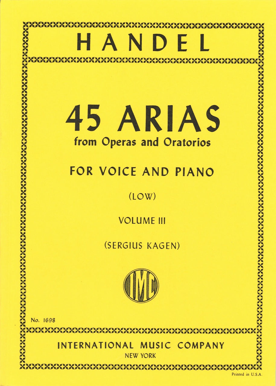 Handel, 45 Arias for Low Voice, 3 (IMC)